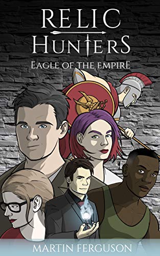 REVIEW: RELIC HUNTERS: Eagle of the Empire by Martin Ferguson @MFergusonAuthor